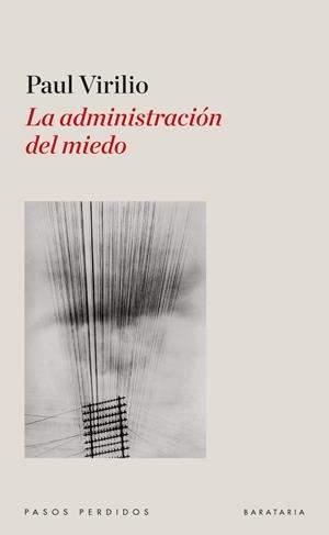 ADMINISTRACION DEL MIEDO, LA | 9788492979257 | VIRILIO, PAUL | Llibreria Drac - Llibreria d'Olot | Comprar llibres en català i castellà online