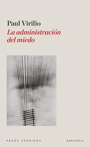 ADMINISTRACION DEL MIEDO, LA | 9788492979257 | VIRILIO, PAUL | Llibreria Drac - Llibreria d'Olot | Comprar llibres en català i castellà online