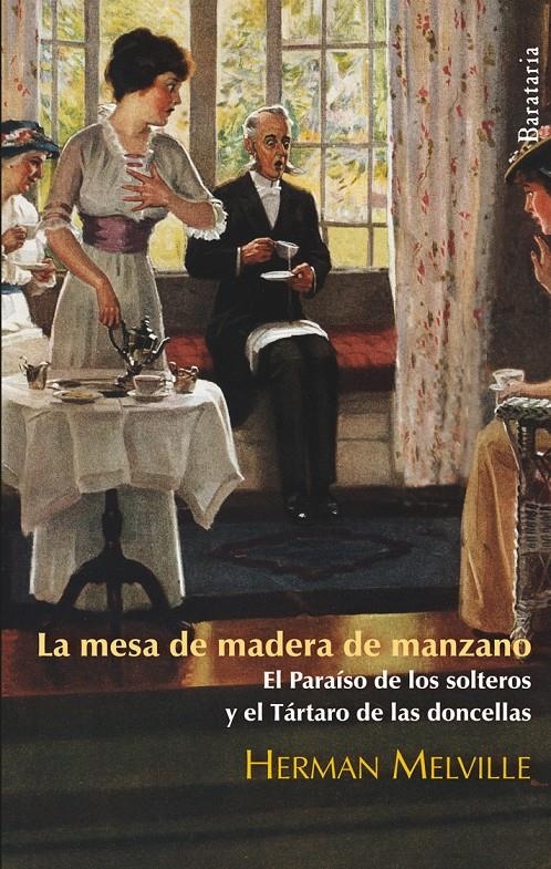 MESA DE MADERA DE MANZANO, LA | 9788492979189 | MELVILLE, HERMAN | Llibreria Drac - Librería de Olot | Comprar libros en catalán y castellano online