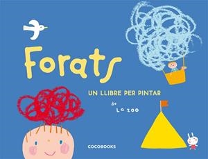 FORATS | 9788493512736 | ZOO, LA | Llibreria Drac - Llibreria d'Olot | Comprar llibres en català i castellà online