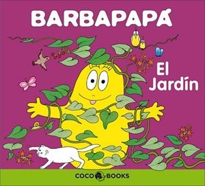 BARBAPAPA -EL JARDIN- | 9788493534301 | TISON, ANNETTE/TAYLOR, TALUS | Llibreria Drac - Llibreria d'Olot | Comprar llibres en català i castellà online