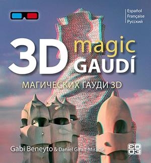 MAGIC GAUDI 3D | 9788484785576 | GIRALT RODRÍGUEZ, DANIEL/BENEYTO DOMÈNECH, GABI/RAMOS CARDONA, ARACELI/GRAU LÓPEZ, ÒSCAR | Llibreria Drac - Llibreria d'Olot | Comprar llibres en català i castellà online