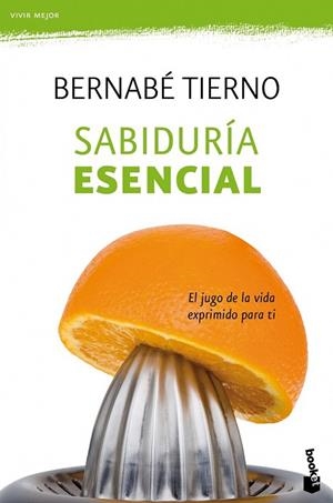 SABIDURIA ESENCIAL | 9788484609407 | TIERNO, BERNABE | Llibreria Drac - Librería de Olot | Comprar libros en catalán y castellano online