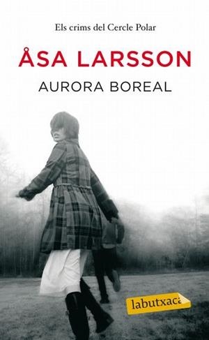 AURORA BOREAL | 9788499303642 | LARSSON, ASA | Llibreria Drac - Llibreria d'Olot | Comprar llibres en català i castellà online