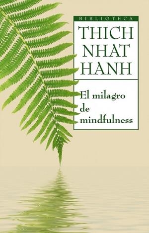 MILAGRO DE MINDFULNESS, EL | 9788497544450 | NHAT HANH, THICH | Llibreria Drac - Llibreria d'Olot | Comprar llibres en català i castellà online