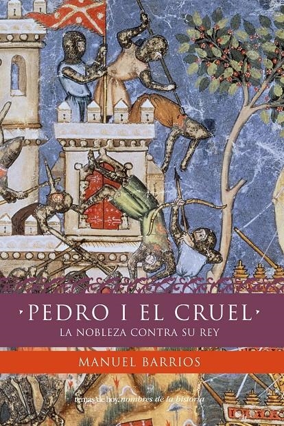 PEDRO I EL CRUEL | 9788499980089 | BARRIOS, MANUEL | Llibreria Drac - Llibreria d'Olot | Comprar llibres en català i castellà online