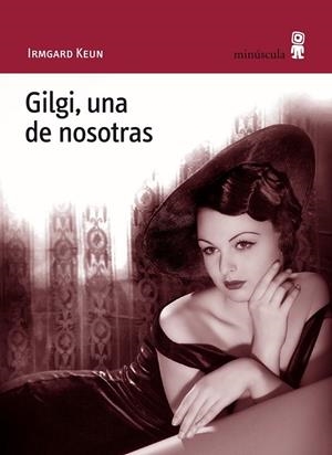 GILGI, UNA DE NOSOTRAS | 9788495587817 | KEUN, IRMGARD | Llibreria Drac - Llibreria d'Olot | Comprar llibres en català i castellà online