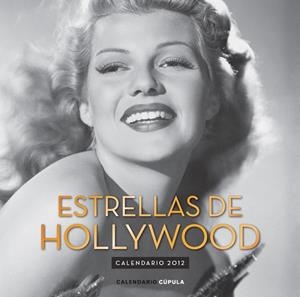 CALENDARI 2012 ESTRELLAS DE HOLLYWOOD | 9788448069742 | VV.AA. | Llibreria Drac - Librería de Olot | Comprar libros en catalán y castellano online