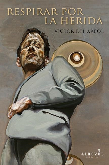 RESPIRAR POR LA HERIDA | 9788415098799 | DEL ARBOL, VICTOR | Llibreria Drac - Librería de Olot | Comprar libros en catalán y castellano online