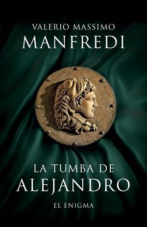 TUMBA DE ALEJANDRO, LA | 9788425345449 | MANFREDI, VALERIO MASSIMO | Llibreria Drac - Llibreria d'Olot | Comprar llibres en català i castellà online