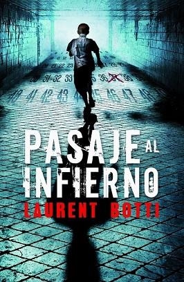 PASAJE AL INFIERNO | 9788425345654 | BOTTI, LAURENT | Llibreria Drac - Llibreria d'Olot | Comprar llibres en català i castellà online