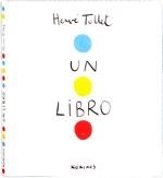 LIBRO, UN | 9788492750368 | TULLET, HERVE | Llibreria Drac - Llibreria d'Olot | Comprar llibres en català i castellà online