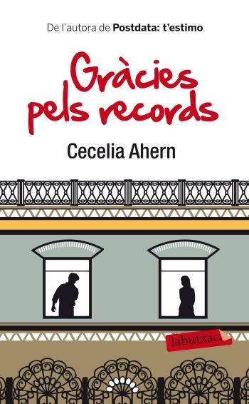 GRACIES PELS RECORDS | 9788499302621 | AHERN, CECELIA | Llibreria Drac - Llibreria d'Olot | Comprar llibres en català i castellà online