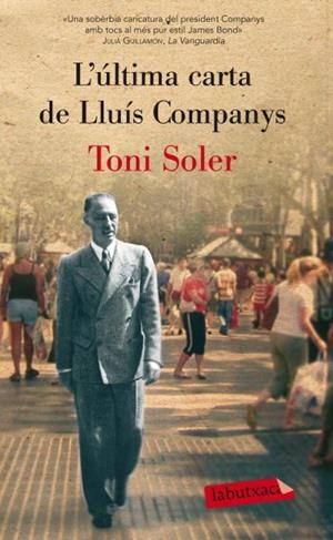 ULTIMA CARTA DE LLUIS COMPANYS, L' | 9788499302553 | SOLER, TONI | Llibreria Drac - Llibreria d'Olot | Comprar llibres en català i castellà online