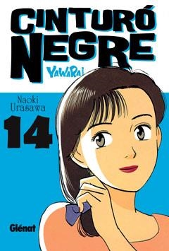 CINTURO NEGRE Nº14 | 9788499472331 | URASAWA, NAOKI | Llibreria Drac - Llibreria d'Olot | Comprar llibres en català i castellà online