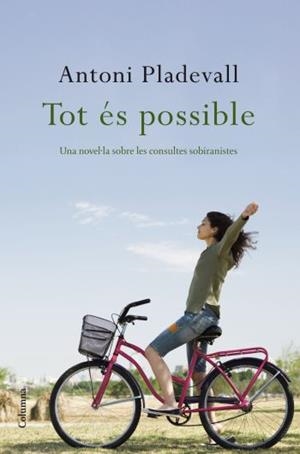 TOT ES POSSIBLE | 9788466409391 | PLADEVALL, ANTONI | Llibreria Drac - Librería de Olot | Comprar libros en catalán y castellano online