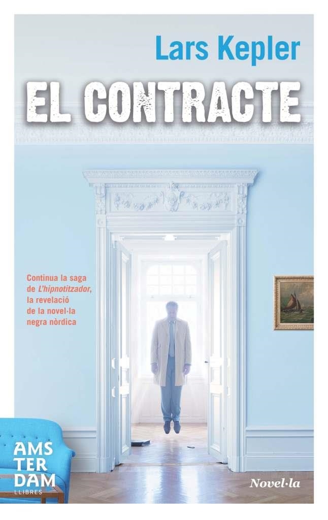 CONTRACTE, EL | 9788492941339 | KEPLER, LARS | Llibreria Drac - Llibreria d'Olot | Comprar llibres en català i castellà online