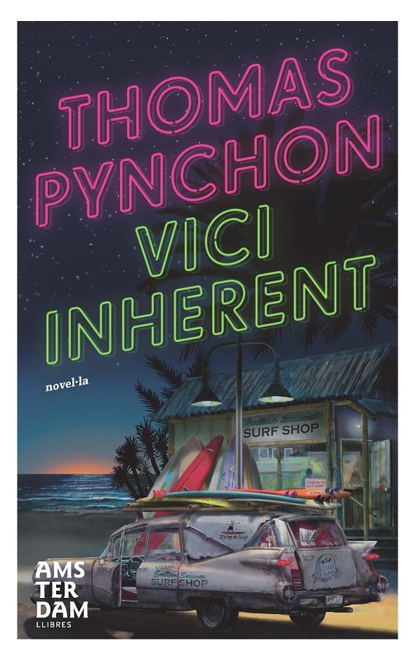 VICI INHERENT | 9788492941360 | PYNCHON, THOMAS | Llibreria Drac - Llibreria d'Olot | Comprar llibres en català i castellà online