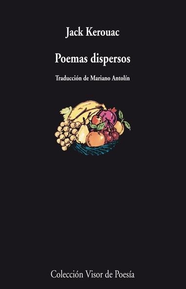 POEMAS DISPERSOS | 9788498957709 | KEROUAC, JACK | Llibreria Drac - Llibreria d'Olot | Comprar llibres en català i castellà online