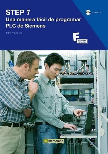 STEP 7 UNA MANERA FACIL DE PROGRAMAR PLC DE SISTEMAS | 9788426715005 | MENGUAL, PILAR | Llibreria Drac - Librería de Olot | Comprar libros en catalán y castellano online