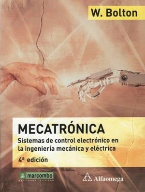 MECATRONICA SISTEMAS DE CONTROL ELECTRONICO EN LA INGENIERIA | 9788426716323 | BOLTON, W | Llibreria Drac - Llibreria d'Olot | Comprar llibres en català i castellà online