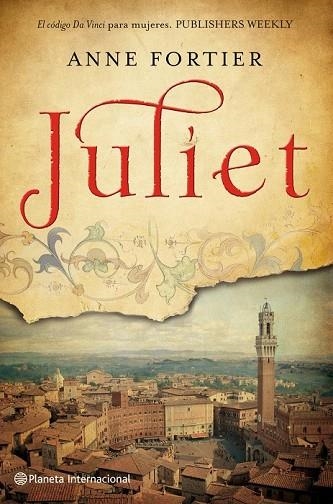 JULIET | 9788408100638 | FORTIER, ANNE | Llibreria Drac - Llibreria d'Olot | Comprar llibres en català i castellà online