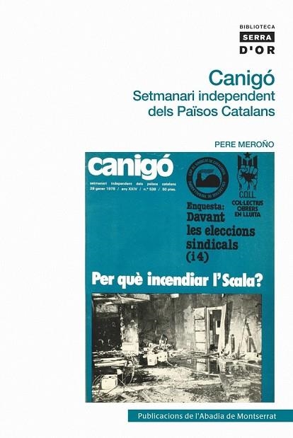 CANIGO SETMANARI INDEPENDENT DELS PAISOS CATALANS | 9788498833546 | MEROÑO, PERE | Llibreria Drac - Llibreria d'Olot | Comprar llibres en català i castellà online