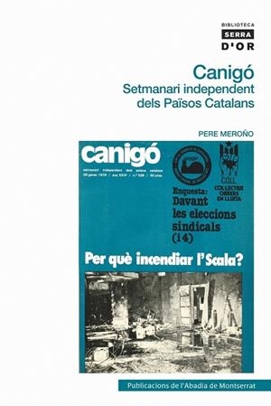 CANIGO SETMANARI INDEPENDENT DELS PAISOS CATALANS | 9788498833546 | MEROÑO, PERE | Llibreria Drac - Llibreria d'Olot | Comprar llibres en català i castellà online