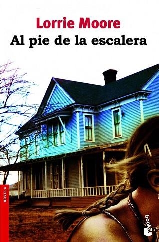 AL PIE DE LA ESCALERA | 9788432250996 | MOORE, LORRIE | Llibreria Drac - Llibreria d'Olot | Comprar llibres en català i castellà online