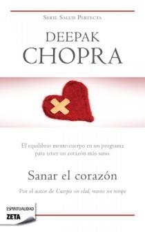 SANAR EL CORAZON | 9788498722451 | CHOPRA, DEEPAK | Llibreria Drac - Llibreria d'Olot | Comprar llibres en català i castellà online