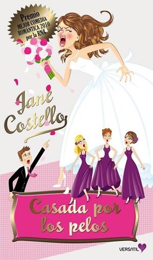 CASADA POR LOS PELOS | 9788492929382 | COSTELLO, JANE | Llibreria Drac - Llibreria d'Olot | Comprar llibres en català i castellà online