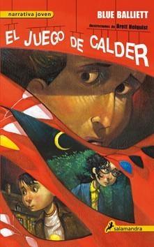 JUEGO DE CALDER, EL | 9788498383508 | BALLIETT, BLUE | Llibreria Drac - Llibreria d'Olot | Comprar llibres en català i castellà online