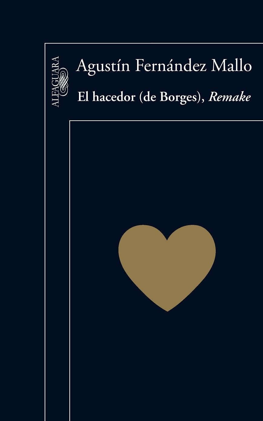 HACEDOR, EL (DE BORGES) REMAKE | 9788420407074 | FERNANDEZ MALLO, AGUSTIN | Llibreria Drac - Llibreria d'Olot | Comprar llibres en català i castellà online