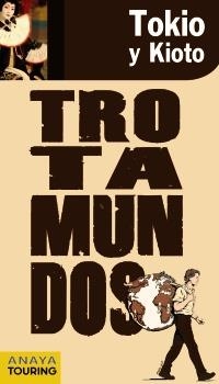 TOKIO Y KIOTO 2011 (TROTAMUNDOS) | 9788475255644 | AA.VV. | Llibreria Drac - Llibreria d'Olot | Comprar llibres en català i castellà online