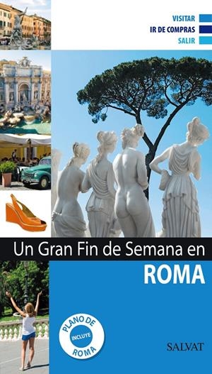 ROMA 2011 (UN GRAN FIN DE SEMANA EN) | 9788421685471 | AA.VV. | Llibreria Drac - Llibreria d'Olot | Comprar llibres en català i castellà online