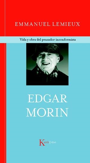 EDGAR MORIN | 9788472458888 | LEMIEUX, EMMANUEL | Llibreria Drac - Librería de Olot | Comprar libros en catalán y castellano online