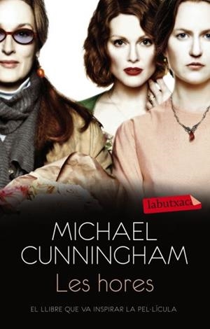 HORES, LES | 9788499302652 | CUNNINGHAM, MICHAEL | Llibreria Drac - Llibreria d'Olot | Comprar llibres en català i castellà online