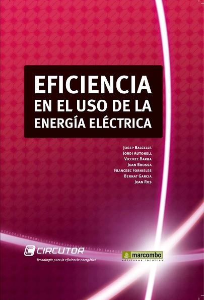 EFICIENCIA EN EL USO DE LA ENERGIA ELECTRICA | 9788426716958 | VV.AA. | Llibreria Drac - Llibreria d'Olot | Comprar llibres en català i castellà online