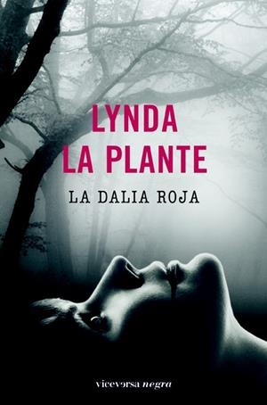 DALIA ROJA, LA | 9788492819515 | LA PLANTE, LYNDA | Llibreria Drac - Librería de Olot | Comprar libros en catalán y castellano online