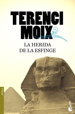 HERIDA DE LA ESFINGE, LA | 9788408100447 | MOIX, TERENCI | Llibreria Drac - Llibreria d'Olot | Comprar llibres en català i castellà online