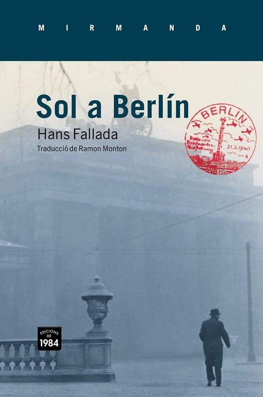 SOL A BERLIN | 9788492440610 | FALLADA, HANS | Llibreria Drac - Llibreria d'Olot | Comprar llibres en català i castellà online