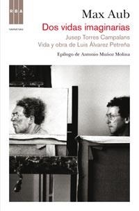 DOS VIDAS IMAGINARIAS | 9788498679557 | AUB, MAX | Llibreria Drac - Llibreria d'Olot | Comprar llibres en català i castellà online