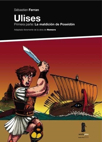 ULISES. PRIMERA PARTE LA MALDICION DE POSEIDON | 9788493520489 | FERRAN, SEBASTIEN | Llibreria Drac - Librería de Olot | Comprar libros en catalán y castellano online