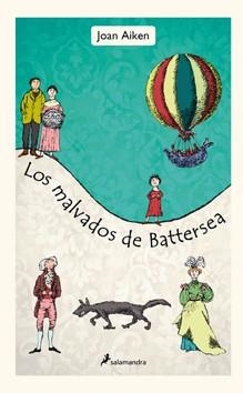 MALVADOS DE BATTERSEA, LOS | 9788498383553 | AIKEN, JOAN | Llibreria Drac - Llibreria d'Olot | Comprar llibres en català i castellà online