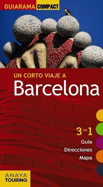 BARCELONA 2011 (GUIARAMA COMPACT) | 9788497769945 | CILLERUELO, JOSÉ ÁNGEL/RAFÍ ROIG, JOSEP MANUEL/CARANDELL ROBUSTE, JOSEP M./MARTÍNEZ I EDO, XAVIER/CA | Llibreria Drac - Librería de Olot | Comprar libros en catalán y castellano online