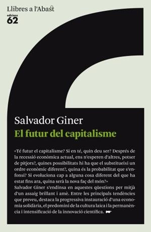 FUTUR DEL CAPITALISME, EL | 9788429767520 | GINER, SALVADOR | Llibreria Drac - Llibreria d'Olot | Comprar llibres en català i castellà online