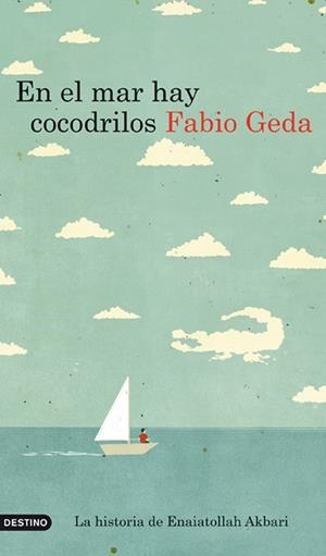 EN EL MAR HAY COCODRILOS | 9788423344116 | GEDA, FABIO | Llibreria Drac - Llibreria d'Olot | Comprar llibres en català i castellà online