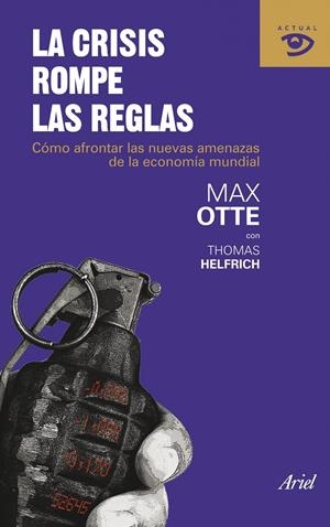 CRISIS ROMPE LAS REGLAS, LA | 9788434469723 | OTTE, MAX | Llibreria Drac - Llibreria d'Olot | Comprar llibres en català i castellà online