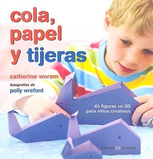 COLA PAPEL Y TIJERAS | 9788426138187 | WORAM, CATHERINE | Llibreria Drac - Llibreria d'Olot | Comprar llibres en català i castellà online