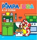 PIMPA JUGA A LA CUINA, LA | 9788499323398 | VV.AA. | Llibreria Drac - Llibreria d'Olot | Comprar llibres en català i castellà online